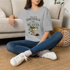 Plant Lover T‑Shirt — "The Only Dirtbags I Like Are For My Plants" Garden Tee
