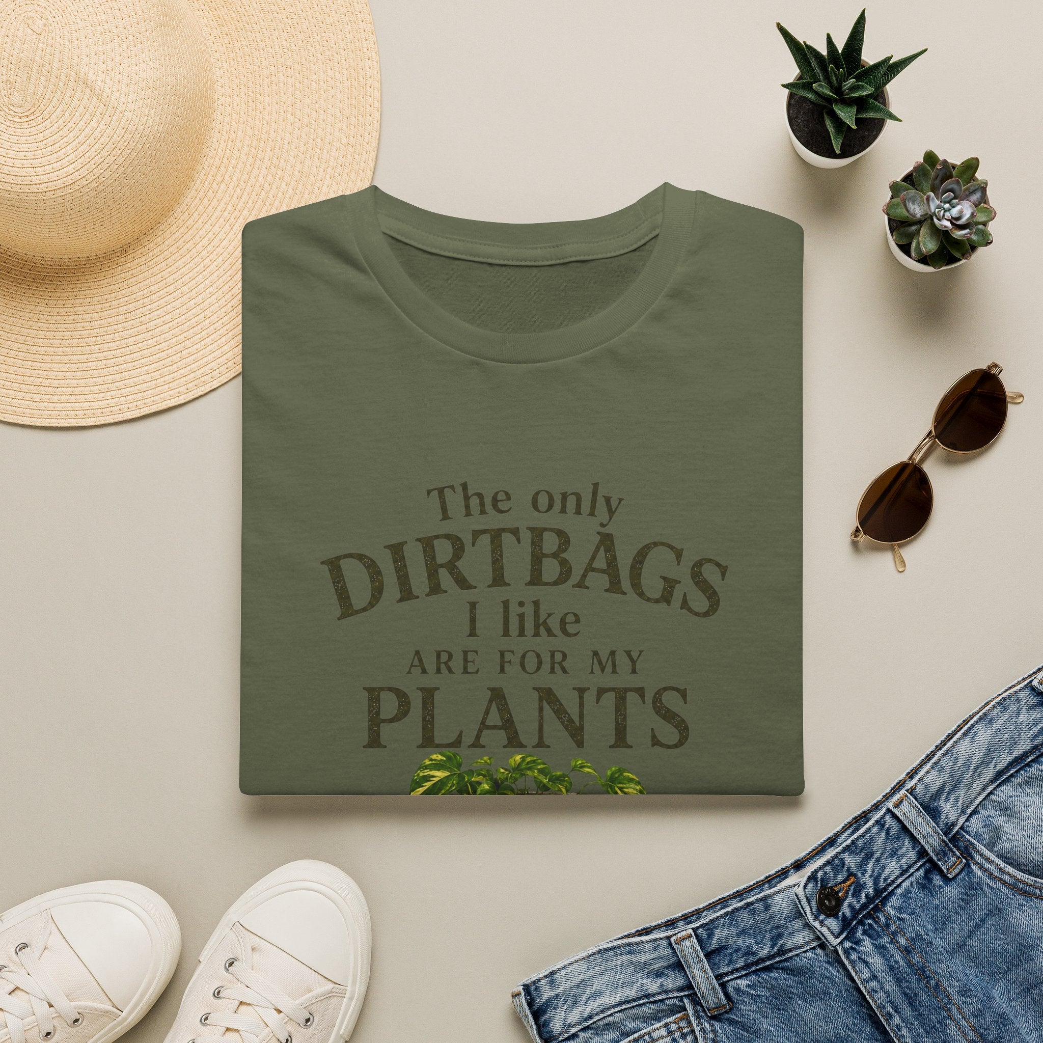 Plant Lover T‑Shirt — "The Only Dirtbags I Like Are For My Plants" Garden Tee
