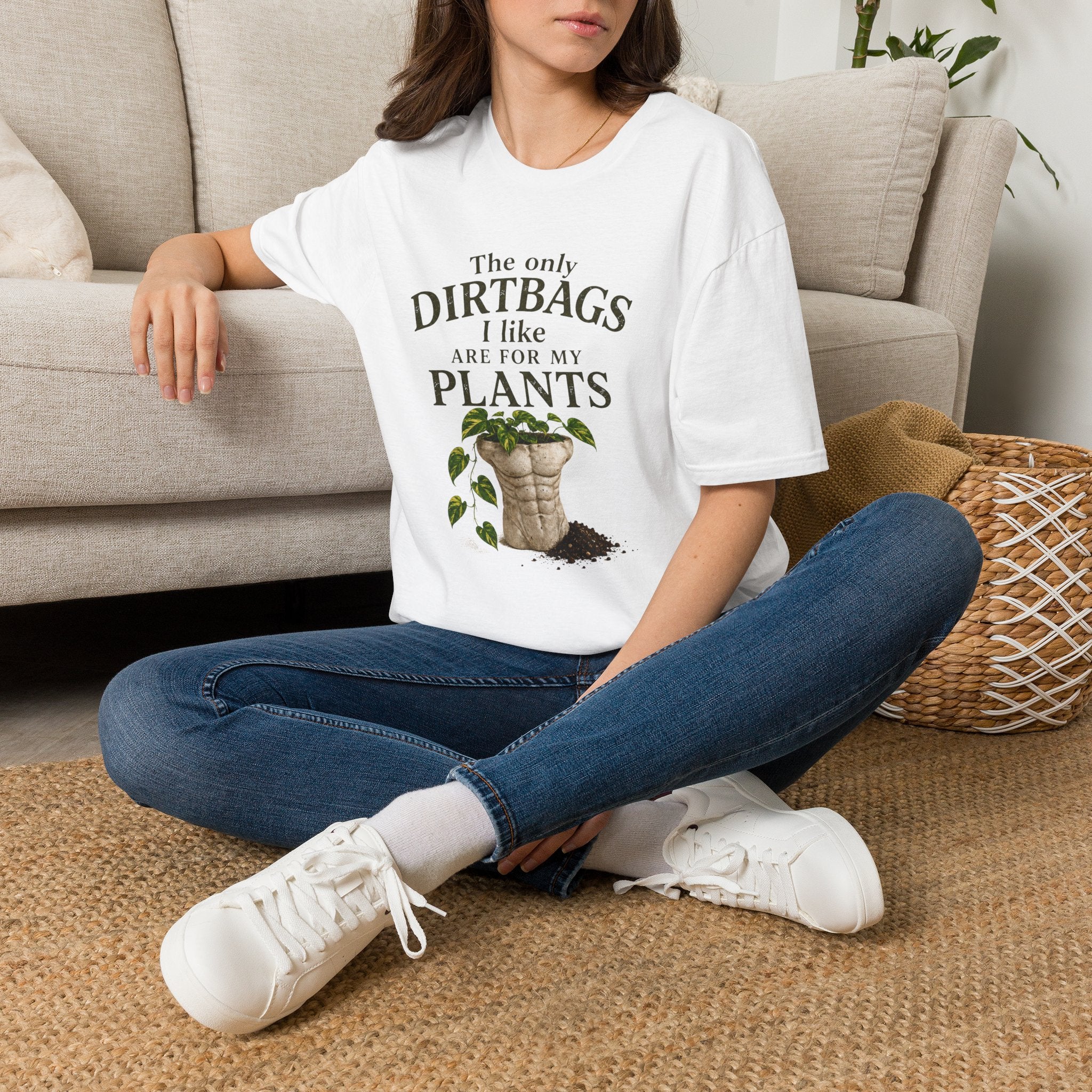 Plant Lover T‑Shirt — "The Only Dirtbags I Like Are For My Plants" Garden Tee