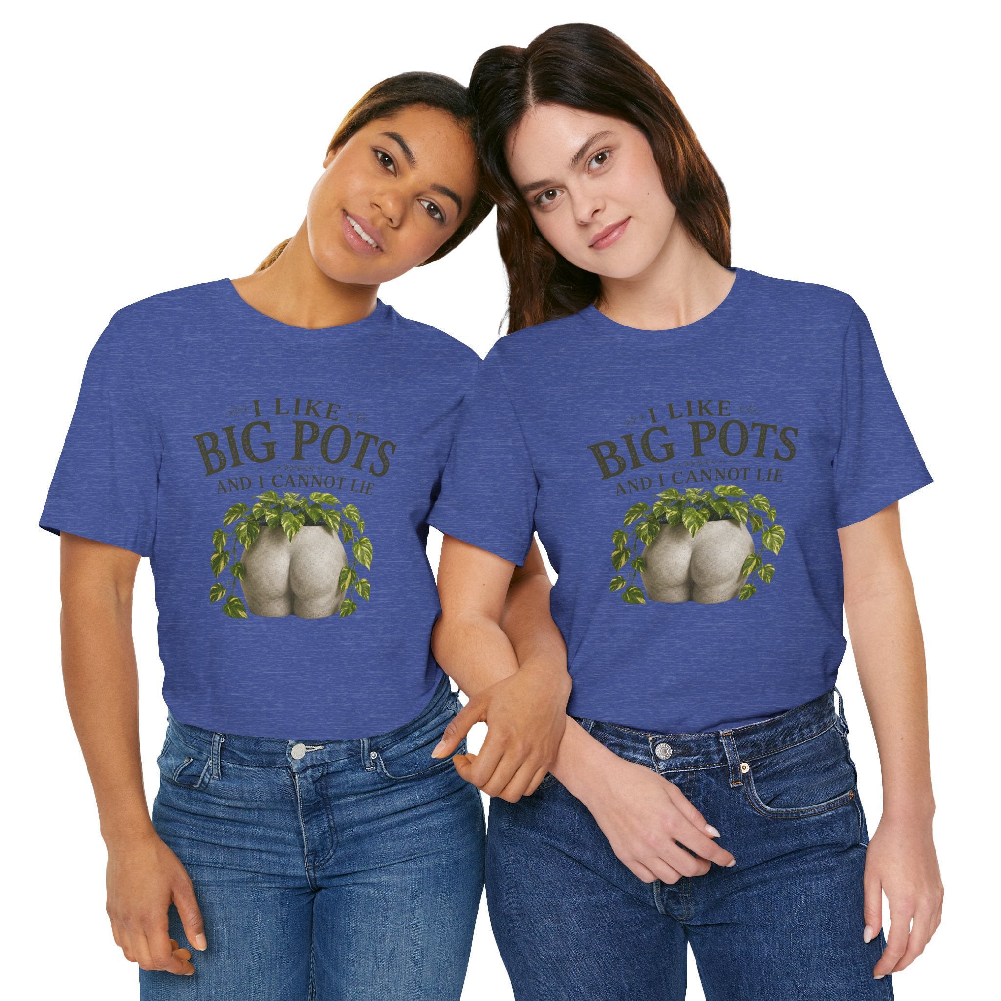 I Like Big Pots Plant Lover Tee
